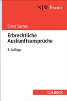 Ernst Sarres, Feli Busse, Felix Busse - Erbrechtliche Auskunftsansprüche