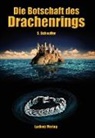 Sylke Scheufler, Thomas Leibe - Die Botschaft des Drachenrings