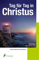 Dr. Neil T. Anderson, Joanne Anderson, Neil T. Anderson - Tag für Tag in Christus