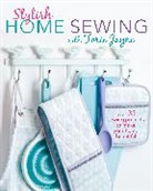 Torie Jayne - Stylish Home Sewing With Torie Jayne