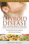 Ashley Wells - Thyroid Disease