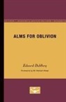 Edward Dahlberg - Alms for Oblivion