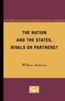 William Anderson - The Nation and the States, Rivals or Partners