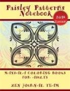 Zen Journal Team - Paisley Patterns Notebook (Mandala Coloring Books For Adults)