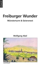 Wolfgang Abel - Freiburger Wunder