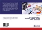 Arvind Kalia, Mukes Kumar, Mukesh Kumar - Efficient Mining Of Emerging Patterns In Time Series Stock Data