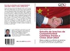 Manuel Antonio Nieto Pinto - Estudio de brechas de Competitividad Colombia frente a China 2010-2014