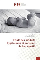 Mohame Ben Hassen, Mohamed Ben Hassen, Faouzi Sakli, Soumay Sayeb, Soumaya Sayeb - Etude des produits hygiéniques et prévision de leur qualité