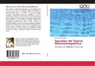 Alfonso José Zozaya - Apuntes de Teoría Electromagnética