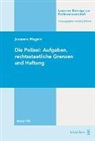 Josianne Magnin, Magnin Josianne - Die Polizei: Aufgaben, rechtsstaatliche Grenzen und Haftung