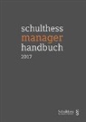 Schulthess Juristische Medien AG - schulthess manager handbuch 2017