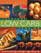 Alex Haas - Everyday Low Carb Cooking