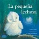 Little Tiger Press, Caroline Pitcher, Tina Macnaughton - La pequeña lechuza