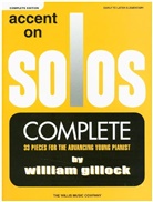 William Gillock - Accent On Solos - Complete Edition, 3 Books, for Piano