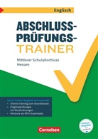 Gwe Berwick, Gwen Berwick, Gwen Berwick, Sandr Hestermann, Sydney Thorne, Sydney Thorne... - Abschlussprüfungstrainer Englisch - Hessen - 10. Schuljahr