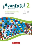 Heike Kolacki, Heike Kolacki - ¡Apúntate! - Nueva edición - 2: ¡Apúntate! - Spanisch als 2. Fremdsprache - Ausgabe 2016 - Band 2