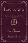 George Borrow - Lavengro, Vol. 1 of 3