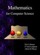 Meyer R Albert, Meyer R. Albert, Lehman Eric, Leighton F Thomson, Leighton F. Thomson, … - Mathematics for Computer Science