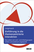 Elisabeth Gores-Pieper, Gre, Barbara Langmaack - Einführung in die themenzentrierte Interaktion (TZI)