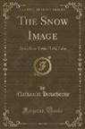 Nathaniel Hawthorne - The Snow Image