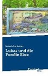 Lieselotte Bieley - Lukas und die Forelle Blue