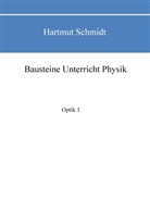 Hartmut Schmidt - Bausteine Unterricht Physik