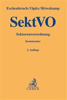 Tilman Class, Tilmann Class, Katrin Dietrich, Klau Eschenbruch, Klaus Eschenbruch, Klaus Eschenbruch... - SektVO, Sektorenverordnung, Kommentar