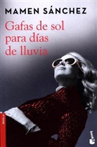 Mamen Sánchez - Gafas de sol para días de lluvia