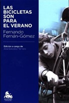 Fernando Fernán-Gómez - Las bicicletas son para el verano