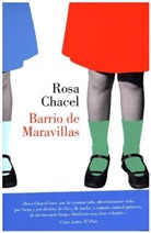 Rosa Chacel - Barrio de maravillas