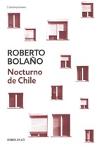 Roberto Bolano, Roberto Bolaño - Nocturno de Chile