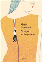 Mario Benedetti - El mejor de los pecados / The Best of All Sins