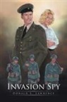 Donald L. Lawrence - The Invasion Spy
