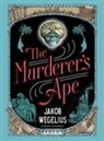 Jakob Wegelius - The Murderer's Ape