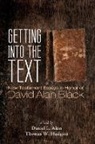 Daniel L. Akin, Thomas W. Hudgins - Getting into the Text
