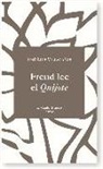 José Luis Villacañas Berlanga - Freud lee el Quijote