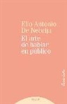 Antonio De Nebrija - El arte de hablar en público