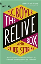 T. C. Boyle - The Relive Box: and Other Stories