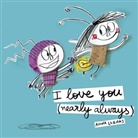Anna Llenas, Llenas Anna, Anna Llenas, Llenas Anna - I Love You (Nearly Always)