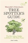 Dan Crowley, Crowley Dan - Westonbirt Arboretum's Tree Spotter's Guide