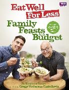 Jo Scarratt-Jones, Jo/ Wallace Scarratt-jones, Scarratt-Jones Jo - Eat Well for Less: Family Feasts on a Budget