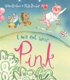 Joyce Dunbar, Polly Dunbar - I Will Not Wear Pink
