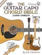 Tobe A. Richards - The Guitar Capo Chord Bible