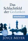 Meyer, Joyce Meyer - Das Schlachtfeld der Gedanken - Arbeitsbuch