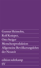 Gunna Heinsohn, Gunnar Heinsohn, Rolf Knieper, Ott Steiger, Otto Steiger - Menschenproduktion