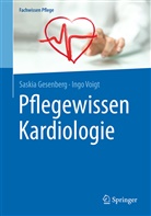Saski Gesenberg, Saskia Gesenberg, Ingo Voigt, Ingo (Dr. med.) Voigt - Pflegewissen Kardiologie