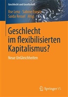 Sabin Evertz, Sabine Evertz, Ilse Lenz, Saida Ressel - Geschlecht im flexibilisierten Kapitalismus?