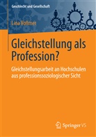 Lina Vollmer - Gleichstellung als Profession?