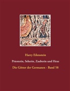 Harry Eilenstein - Priesterin, Seherin, Zauberin und Hexe