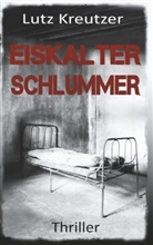 Lutz Kreutzer - Eiskalter Schlummer